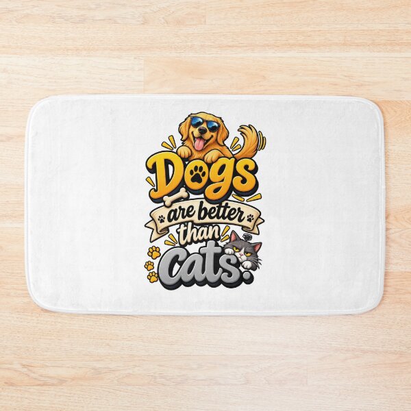 Item preview, Dogs Are Better Than Cats designed and sold by thebigleebowski.