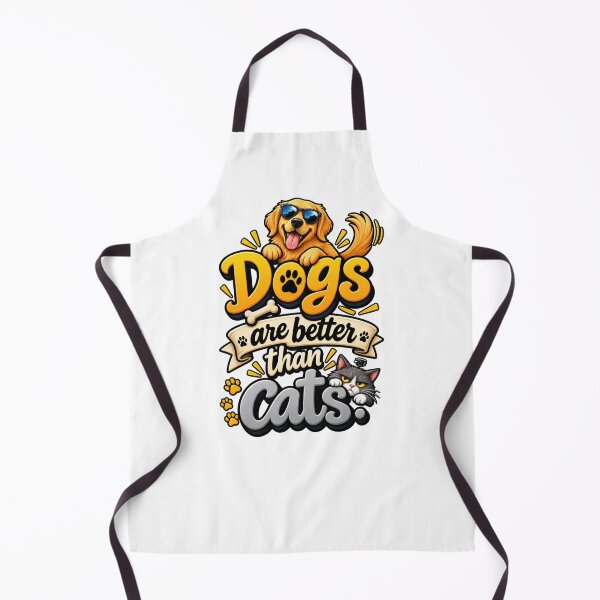 Item preview, Dogs Are Better Than Cats designed and sold by thebigleebowski.