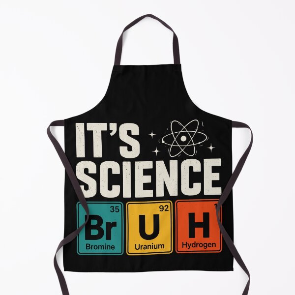 Item preview, It's Science Bruh Funny Chemistry Periodic Table Humor designed and sold by gordonbwyashop.