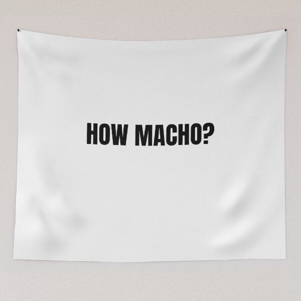 Item preview, HOW MACHO? – Funny Macho Man Pun designed and sold by Paper Owl Studio.