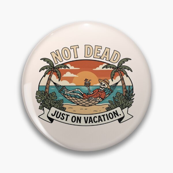 Item preview, Not Dead Just On Vacation Funny Skeleton Beach designed and sold by LuloCreative.