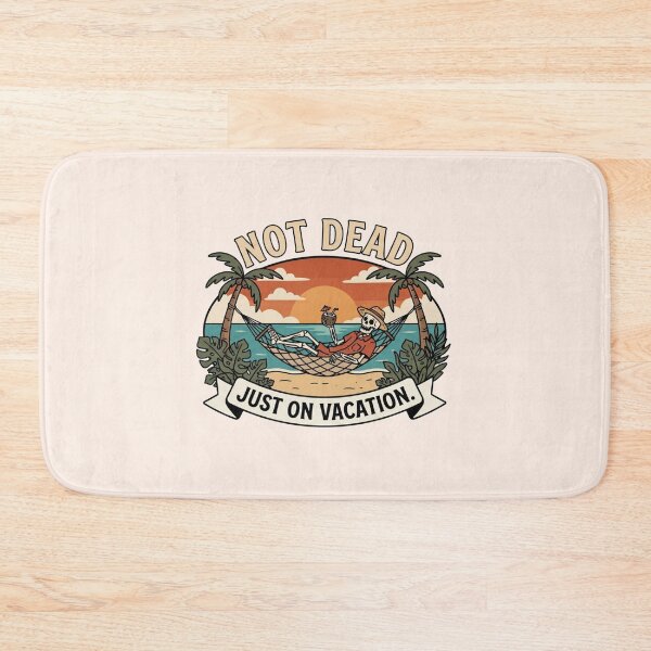 Item preview, Not Dead Just On Vacation Funny Skeleton Beach designed and sold by LuloCreative.