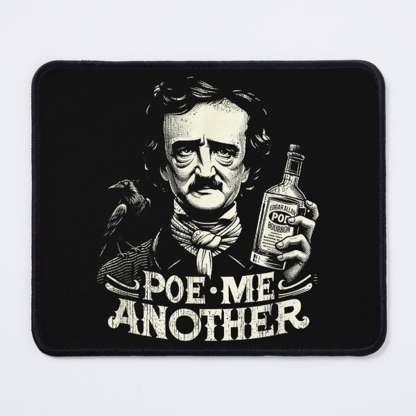 Item preview, Edgar Allen Poe Poe Me Another designed and sold by Foxintheloart.
