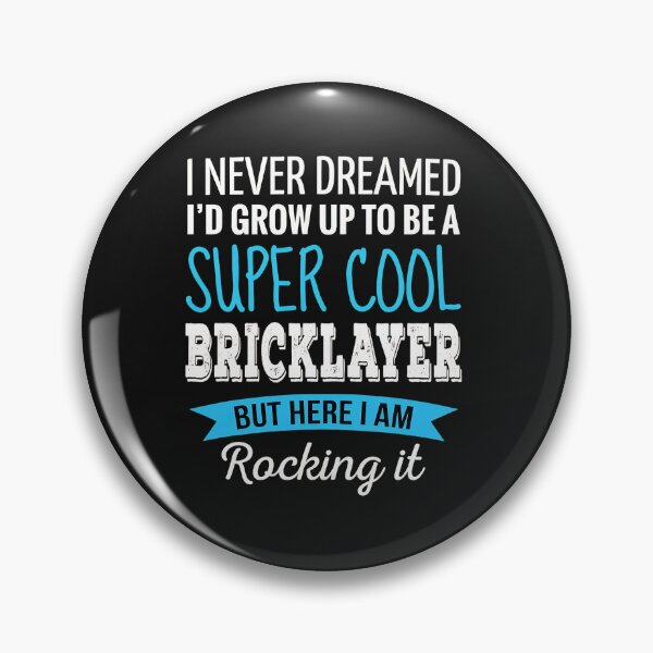 Item preview, Super Cool Bricklayer Rocking It Funny Trades Gift designed and sold by haegerborra.