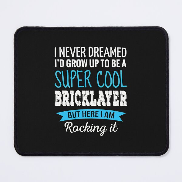 Item preview, Super Cool Bricklayer Rocking It Funny Trades Gift designed and sold by haegerborra.
