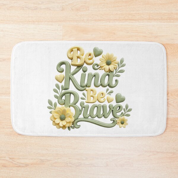 Item preview, Be kind Be brave designed and sold by Tunarite.