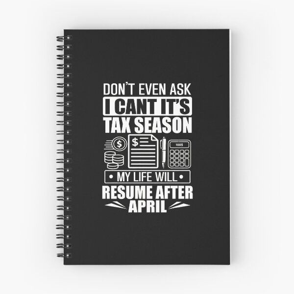 Item preview, Tax Season Humor I Can't It's Tax Season designed and sold by haegerborra.