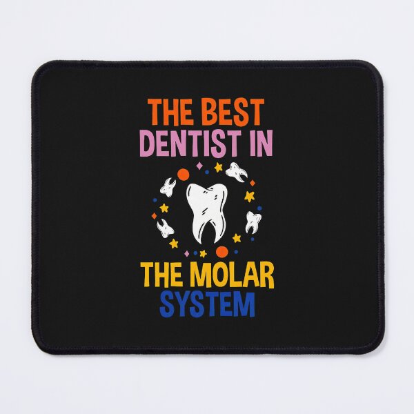 Item preview, The Best Dentist in The Molar System Tooth Humor designed and sold by haegerborra.