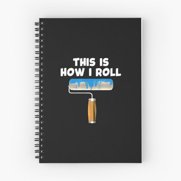 Item preview, This Is How I Roll Paint Roller Funny Pun designed and sold by haegerborra.