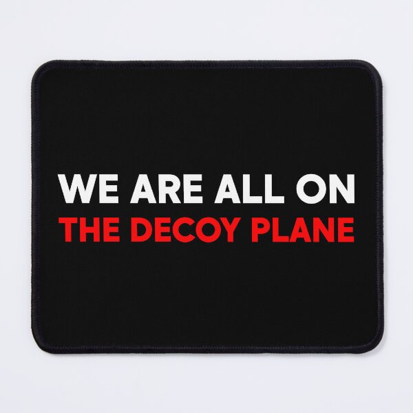Item preview, We Are All On The Decoy Plane - Democratic designed and sold by PixVib.