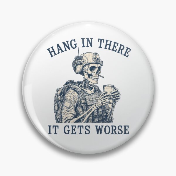 Item preview, Vintage Hang in There It Gets Worse - Funny Firefighter designed and sold by Gerhard-VIN.
