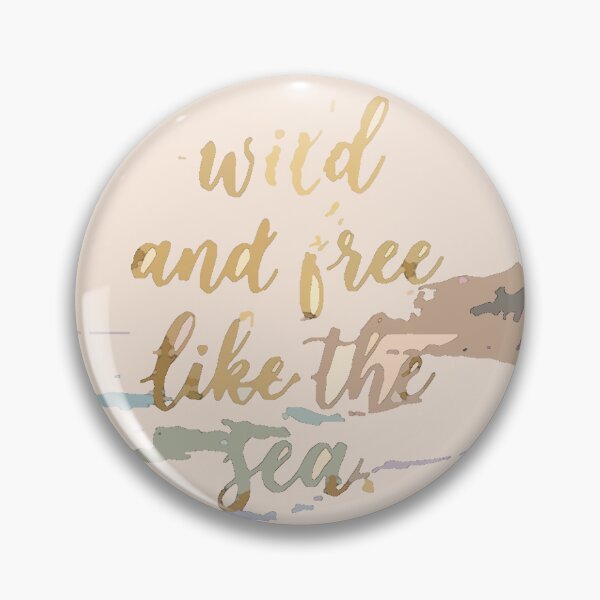 Item preview, Wild and Free Like the Sea Gold Quote Coastal Print designed and sold by FawnFeatherCo.