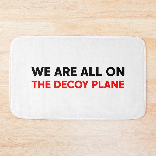 Item preview, We Are All On The Decoy Plane - Liberal designed and sold by PixVib.