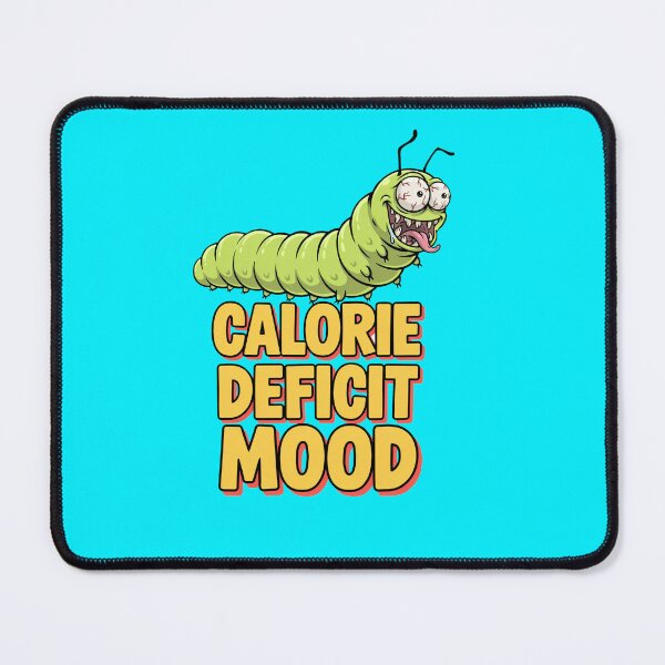 Item preview, Calorie Deficit Mood designed and sold by Tiny Rage Crea.