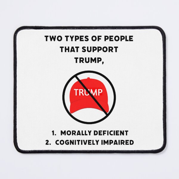 Item preview, Two types of people that support Trump designed and sold by Rachel the Artist .
