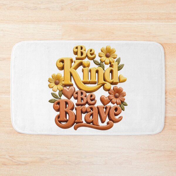 Item preview, Be kind Be brave designed and sold by Tunarite.