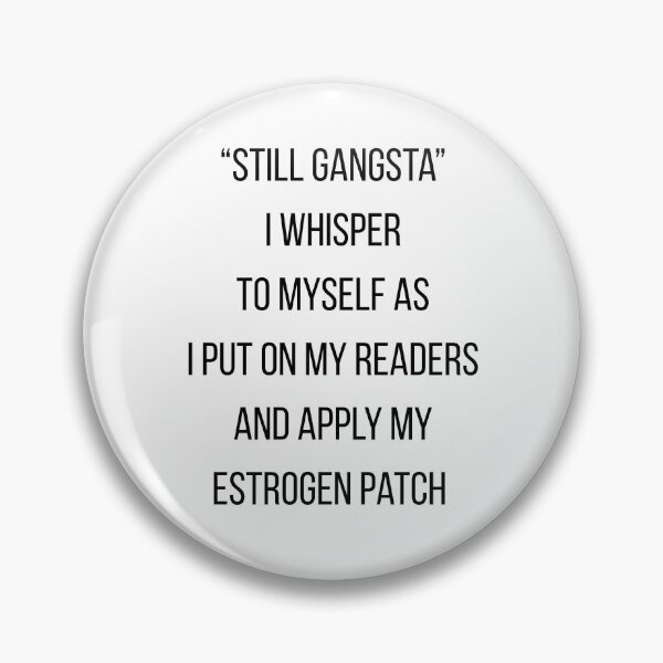 Item preview, Still Gansta designed and sold by PeachyLittleMenace.