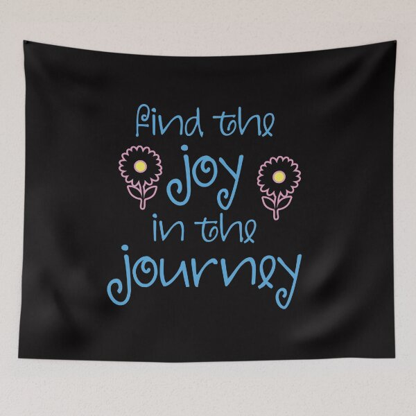 Item preview, Find the Joy in the Journey designed and sold by Vizz216.