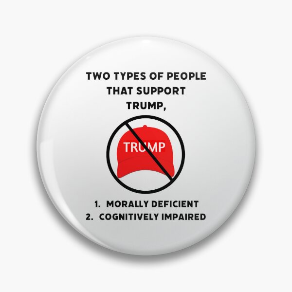 Item preview, Two types of people that support Trump designed and sold by Rachel the Artist .