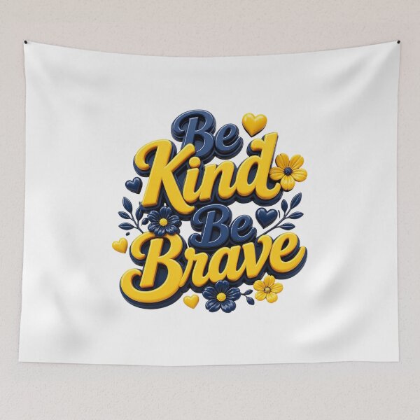 Item preview, Be kind Be brave designed and sold by Tunarite.