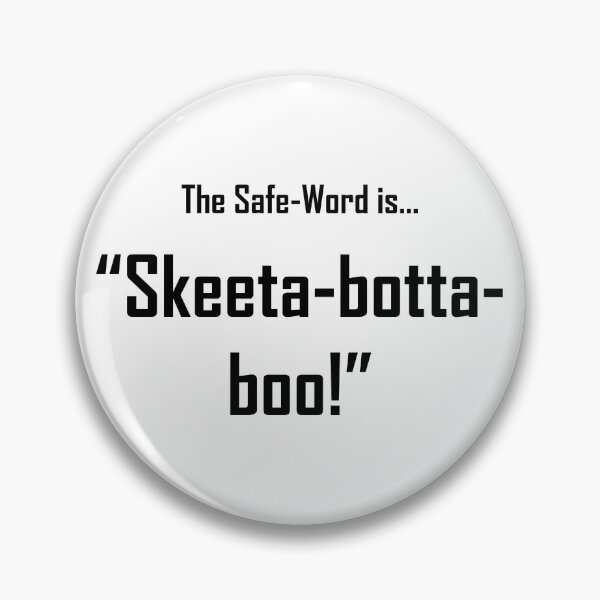 Item preview, Safe Words "Skeeta-botta-boo!" - Black Lettering designed and sold by cousinbessie.