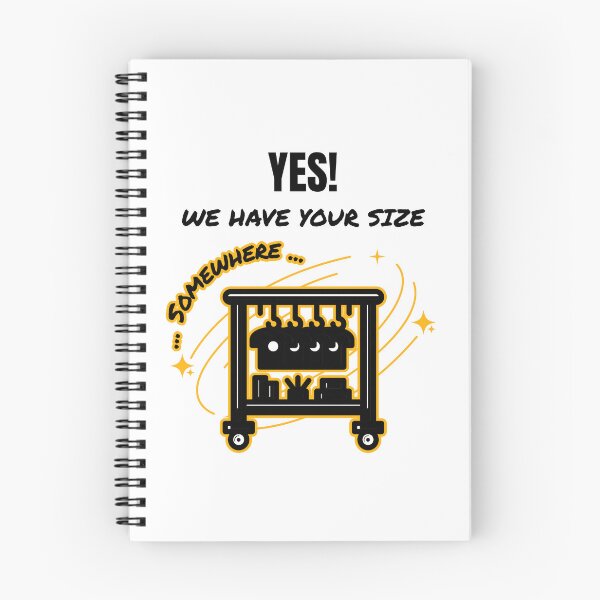Item preview, Yes! We Have Your Size ...Somewhere... designed and sold by DTTG-Co.