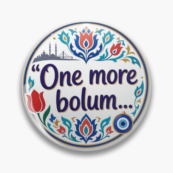 Item preview, One more bolum Turkish Drama inspired quote  designed and sold by CafePluto.