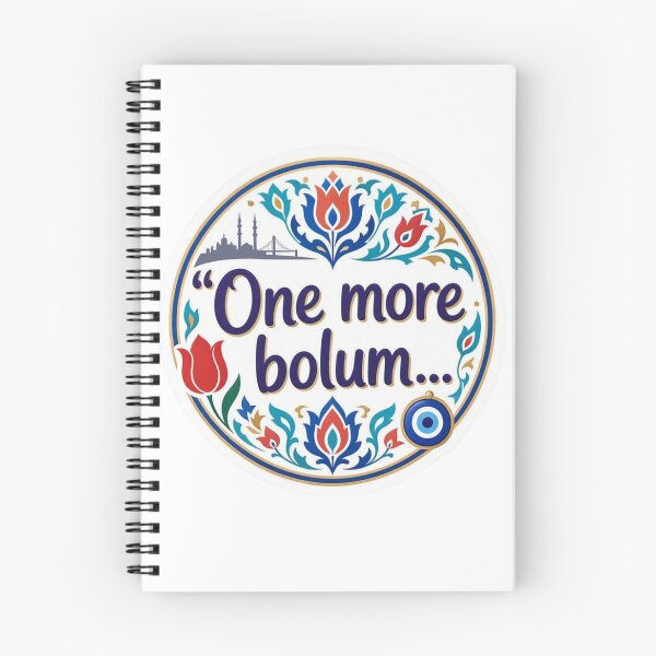 Item preview, One more bolum Turkish Drama inspired quote  designed and sold by CafePluto.