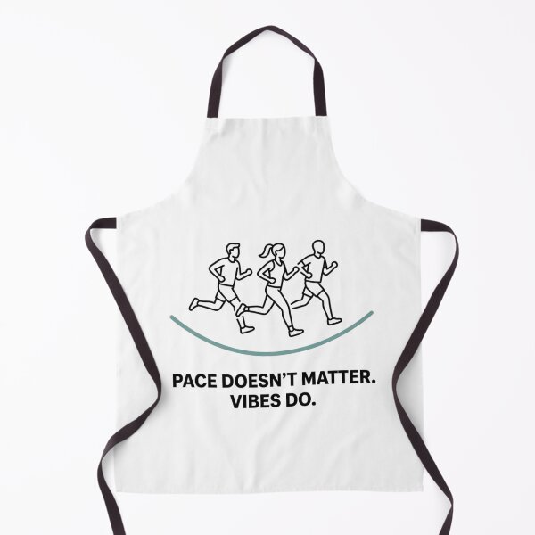 Item preview, Pace Doesn't Matter. Vibes Do. designed and sold by RunningWhiskers.