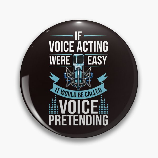 Item preview, Voice Acting Easy Pretending Microphone Funny Quote designed and sold by bisardpeak6.