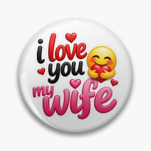 Item preview, I Love You My Wife Romantic Love Quote designed and sold by MR4me.