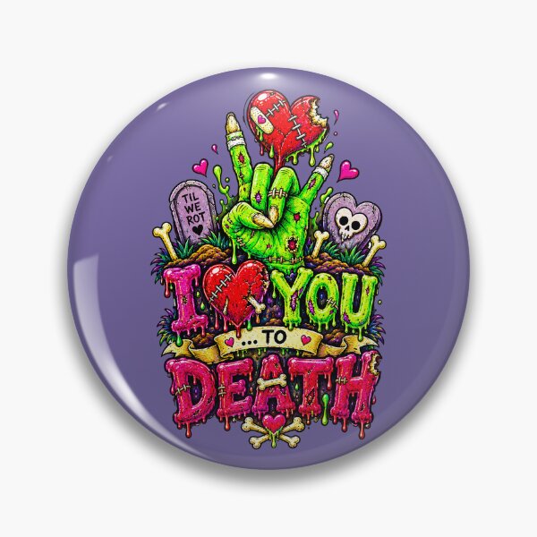 Item preview, DARK LOVE ❤️ - MONSTER ROMANCE COLLETION -  ZOMBIE LOVE - I ❤️ YOU... TO DEATH - v3 designed and sold by WheelieGdArt.