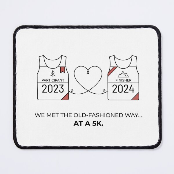 Item preview, We Met The Old-Fashioned Way... At A 5K designed and sold by RunningWhiskers.