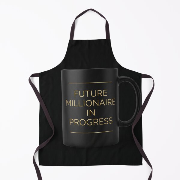 Item preview, Future Millionaire In Progress Wealth Mindset designed and sold by Proudworkers.