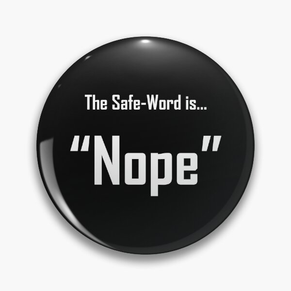 Item preview, Safe Words "Nope" - White Lettering designed and sold by cousinbessie.