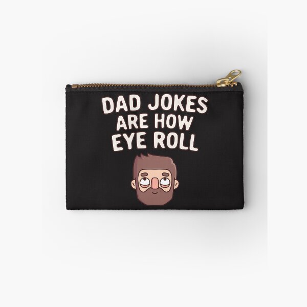 Item preview, Dad Jokes Are How Eye Roll Funny Pun | ⭐⭐⭐⭐⭐ designed and sold by angeldustartist.