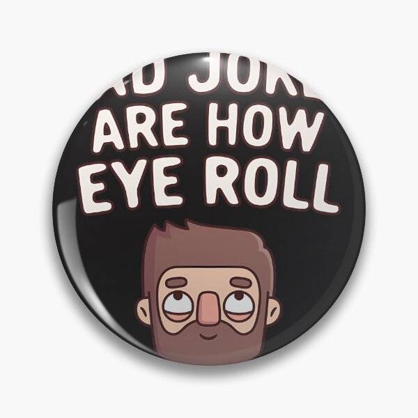 Item preview, Dad Jokes Are How Eye Roll Funny Pun | ⭐⭐⭐⭐⭐ designed and sold by angeldustartist.