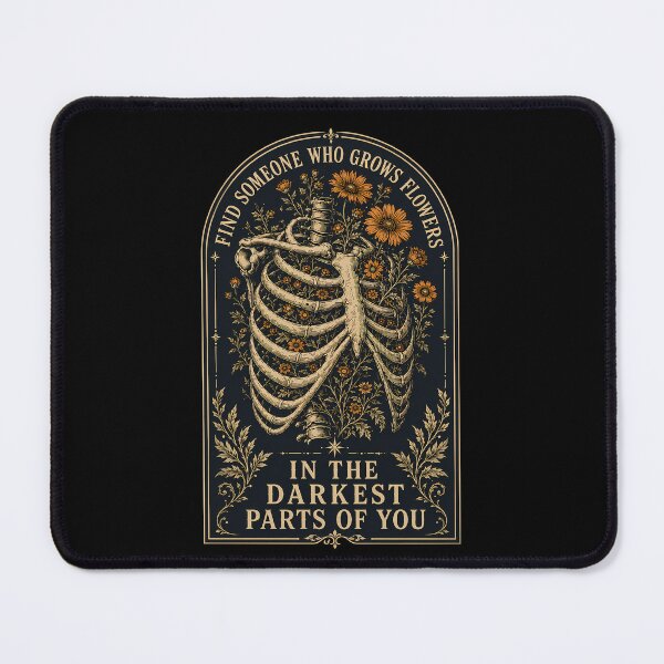 Item preview, Find Someone Who Grows Flowers In The Darkest Parts designed and sold by Ribeiro-Art.