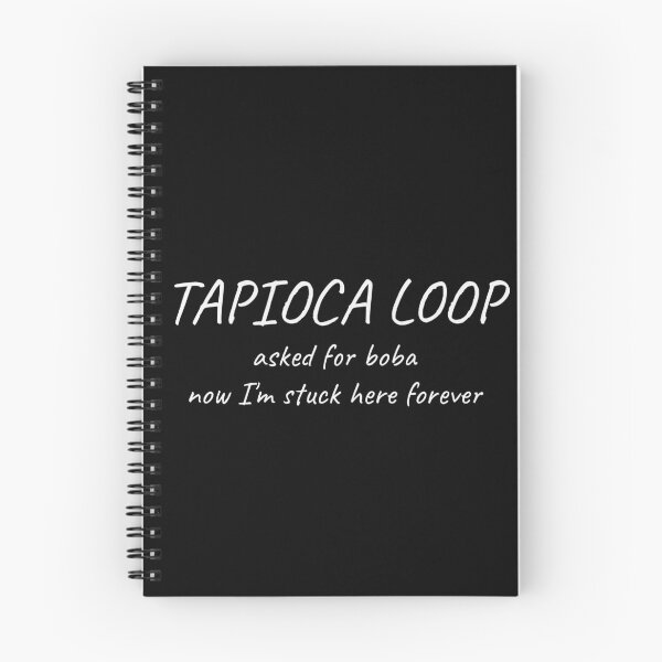 Item preview, Tapioca Loop Asked For Boba Now I'm Stuck Here Forever Funny Tee designed and sold by low battery meme design.