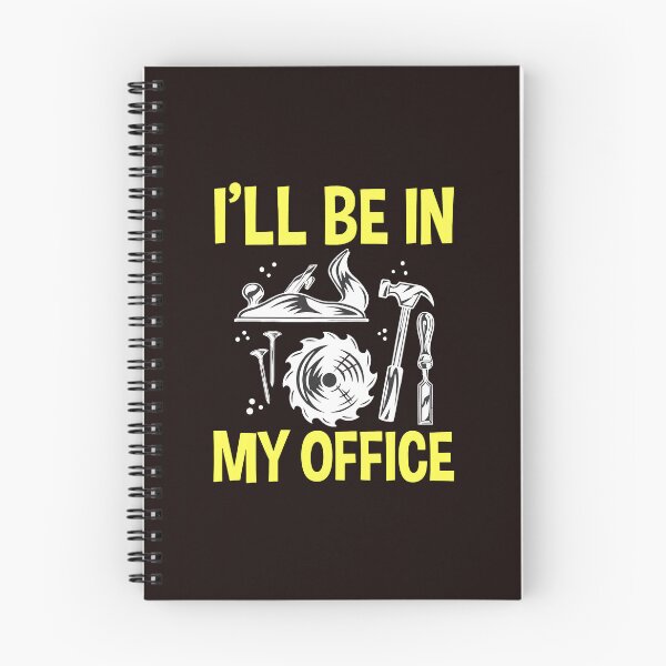 Item preview, Woodworking Office Funny Quote designed and sold by bisardpeak6.