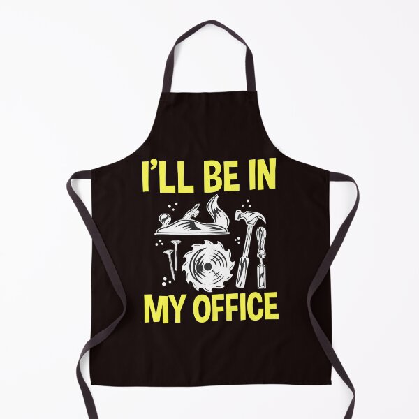 Item preview, Woodworking Office Funny Quote designed and sold by bisardpeak6.