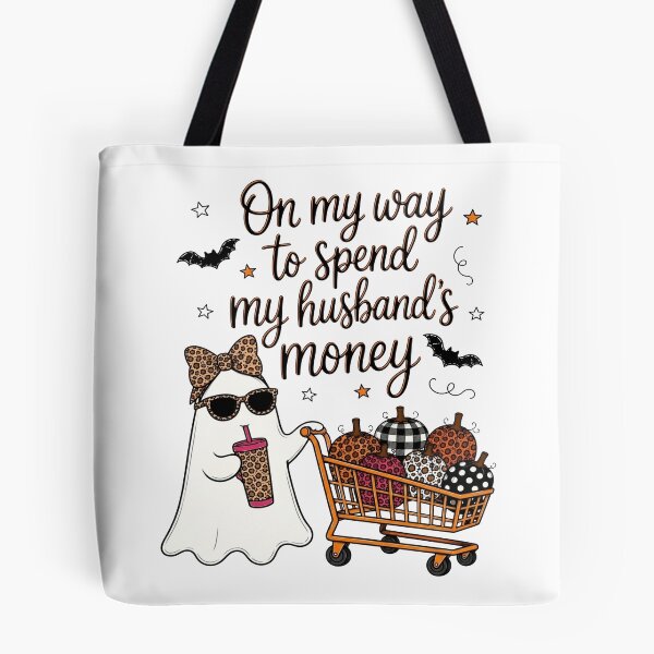 Item preview, On My Way To Spend My Husband's Money designed and sold by gidel-sales.