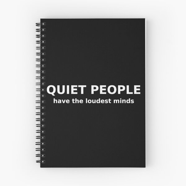 Item preview, Quiet People Have the Loudest Minds Funny Tee designed and sold by low battery meme design.
