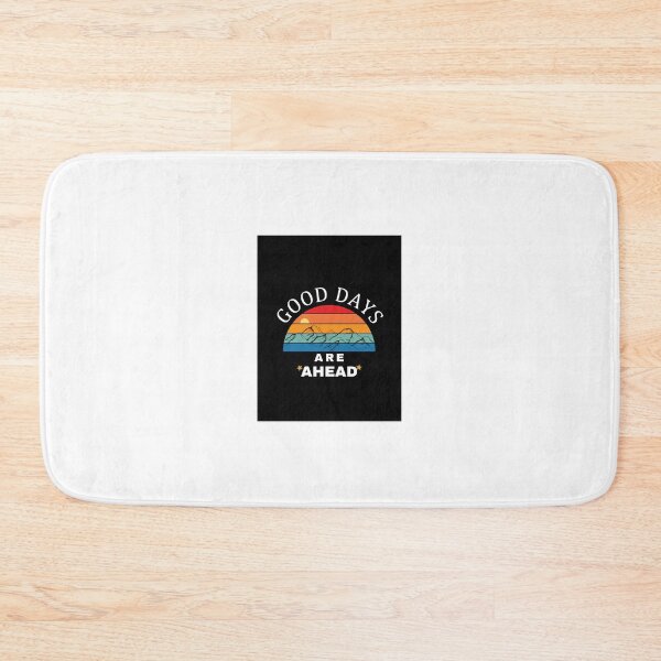 Item preview, Good Days Are Ahead designed and sold by Saikat Sengupta.