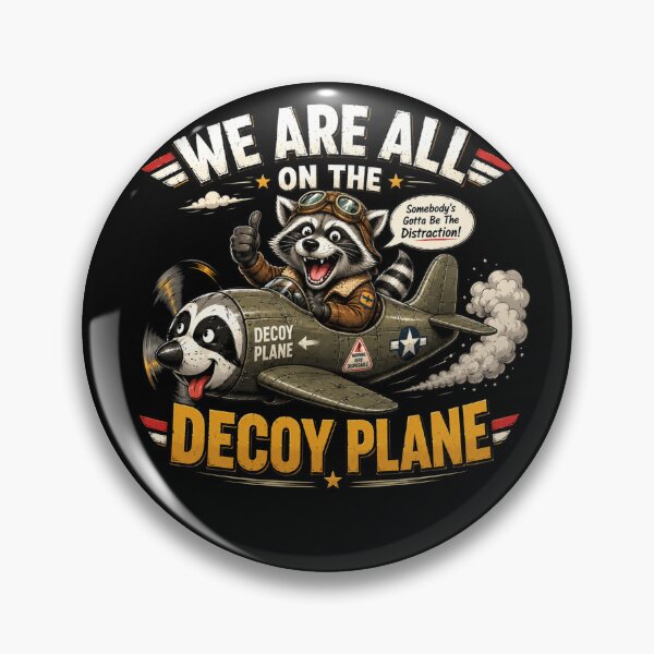 Item preview, We Are All On The Decoy Plane designed and sold by TheEndDesign.