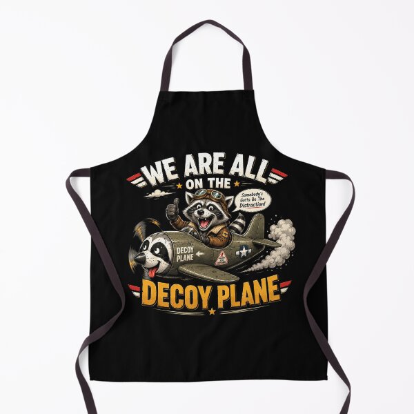 Item preview, We Are All On The Decoy Plane designed and sold by TheEndDesign.