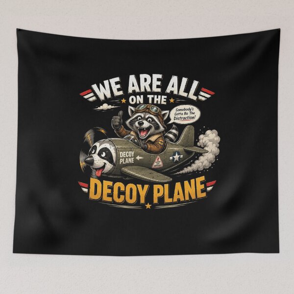 Item preview, We Are All On The Decoy Plane designed and sold by TheEndDesign.