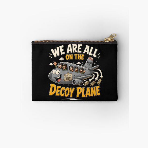 Item preview, We Are All On The Decoy Plane designed and sold by TheEndDesign.