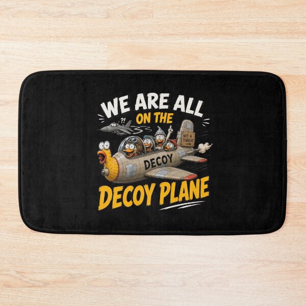 Item preview, We Are All On The Decoy Plane designed and sold by TheEndDesign.