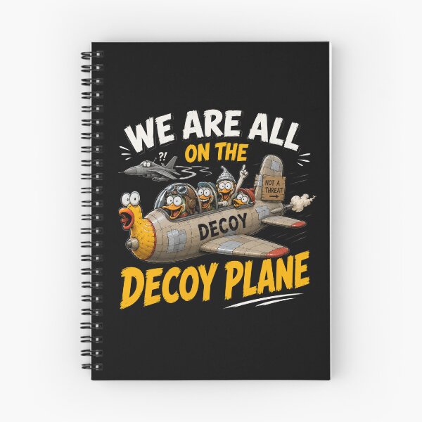 Item preview, We Are All On The Decoy Plane designed and sold by TheEndDesign.